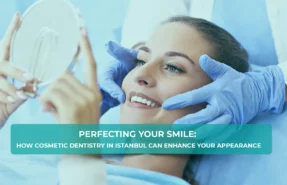 Cosmetic Dentistry in Istanbul