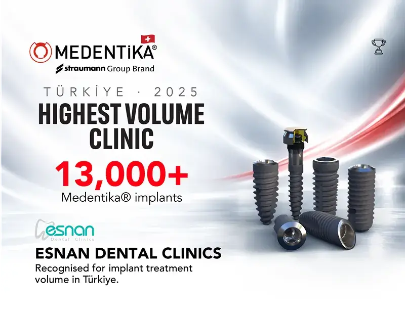 Medentika Türkiye 2025 Highest Volume Clinic recognition for Esnan Dental Clinics with 13,000+ Medentika implants