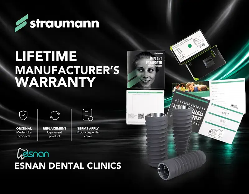Straumann lifetime manufacturer's warranty with implant passport for implants placed at Esnan Dental Clinics